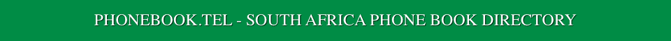 SOUTH AFRICA PHONE DIRECTORY INFORMATION