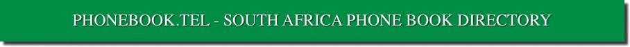  SOUTH AFRICA PHONE DIRECTORY INFORMATION